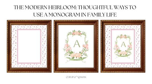 The Modern Heirloom: Thoughtful Ways to Use a Monogram in Family Life